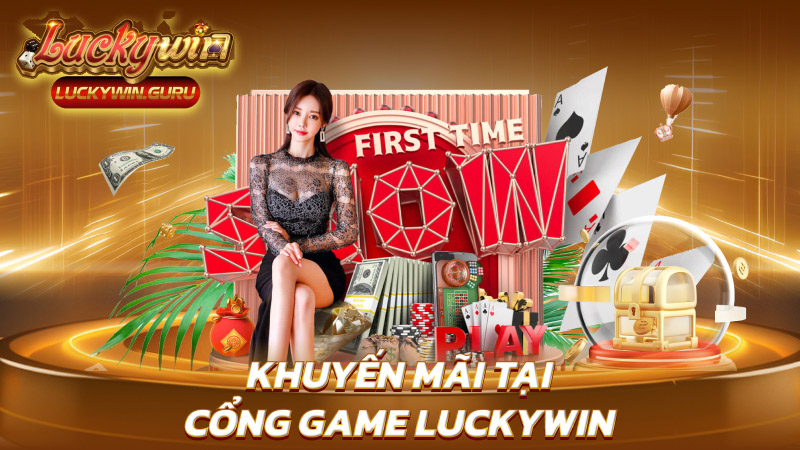 Khuyến mãi tại cổng game Luckywin